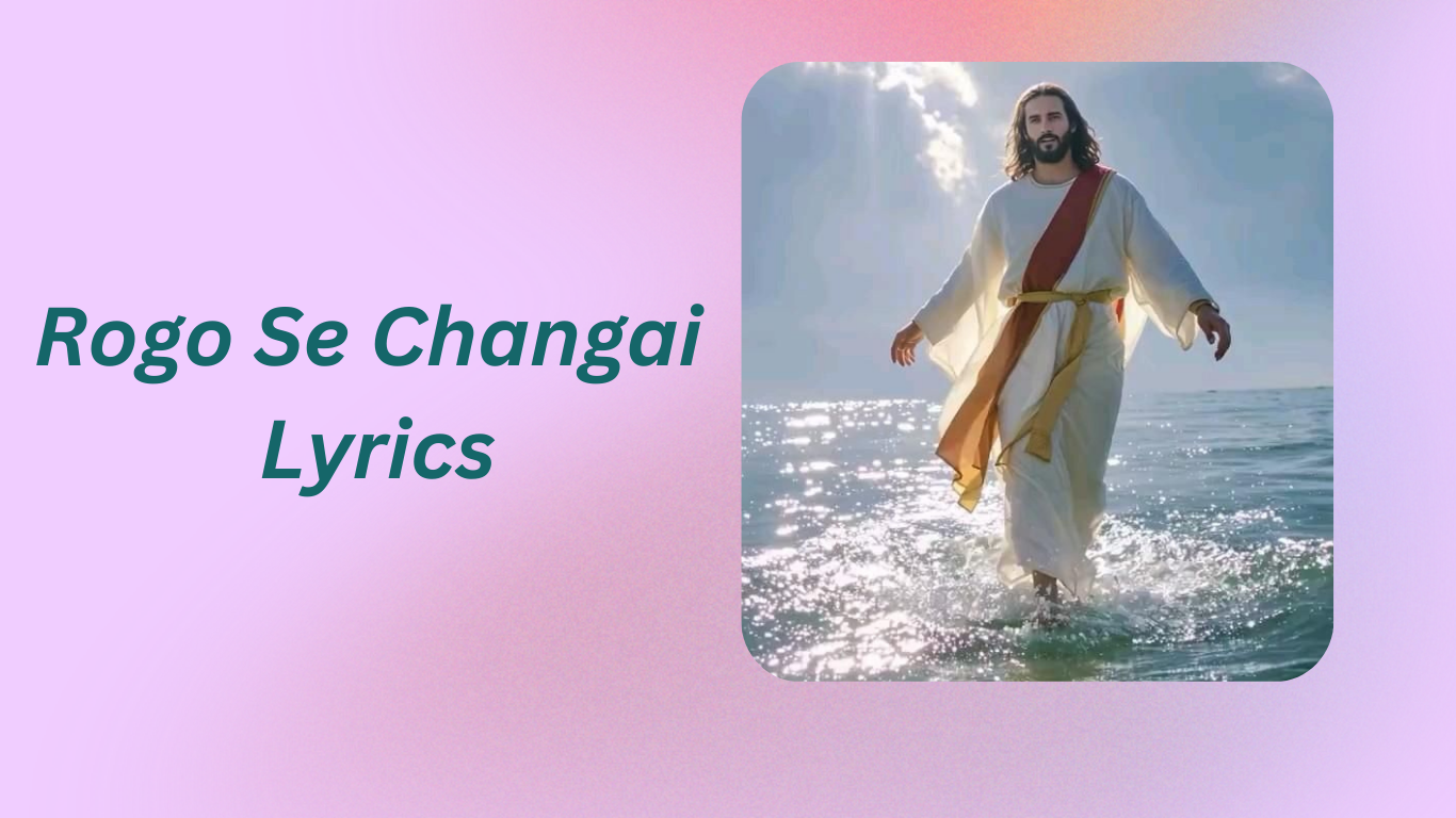 rogo-se-changai-lyric