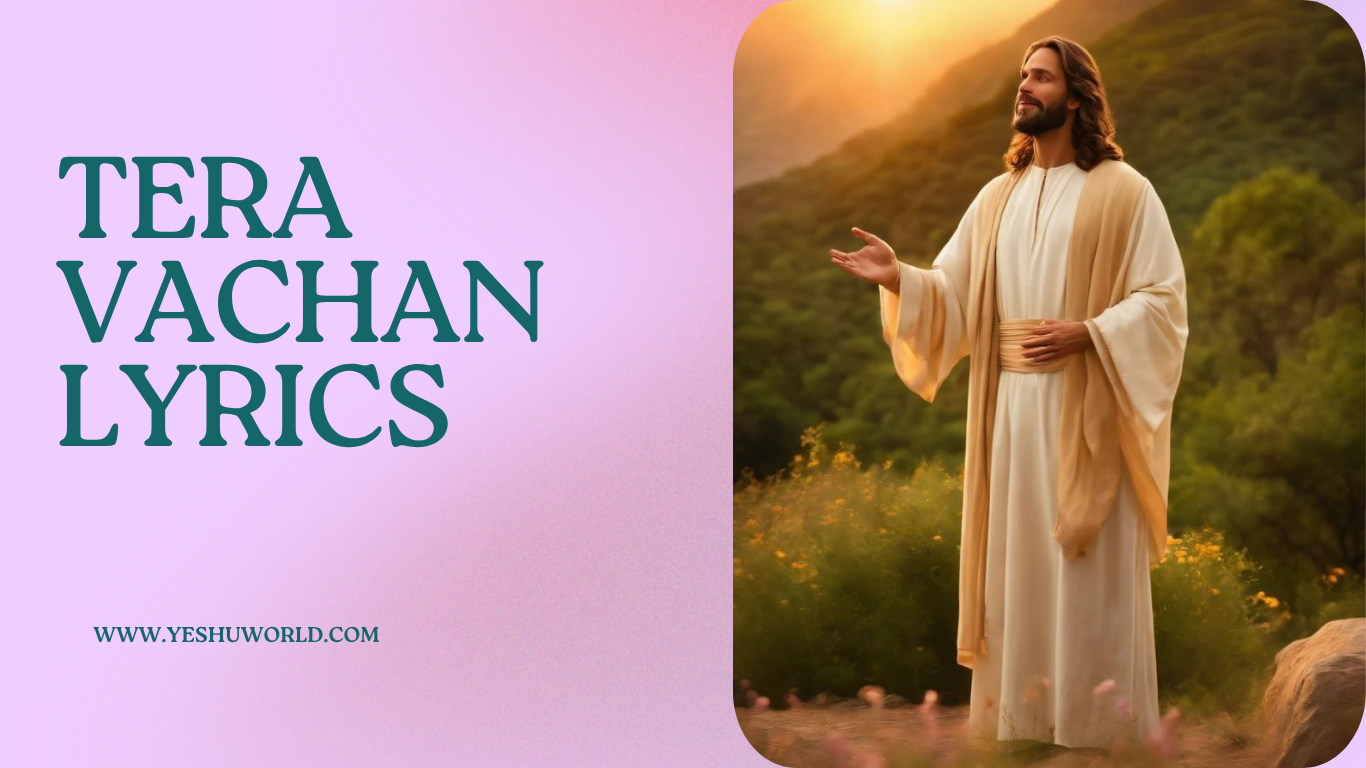 TERA VACHAN LYRICS